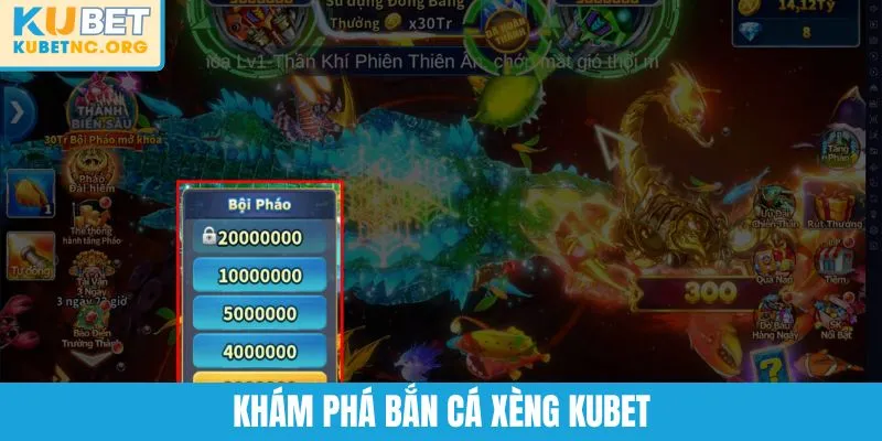 Khám phá bắn cá xèng KUBET