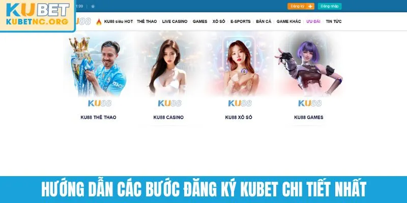Hướng dẫn các bước đăng ký KUBET chi tiết nhất
