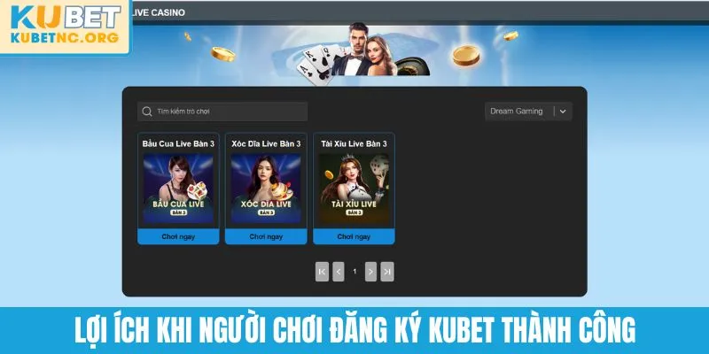 Lợi ích khi người chơi đăng ký KUBET thành công