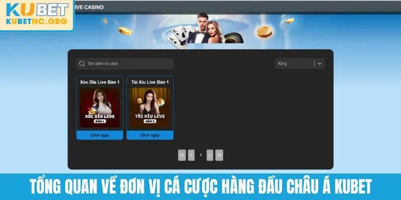 Tổng quan về đơn vị cá cược hàng đầu châu Á KUBET