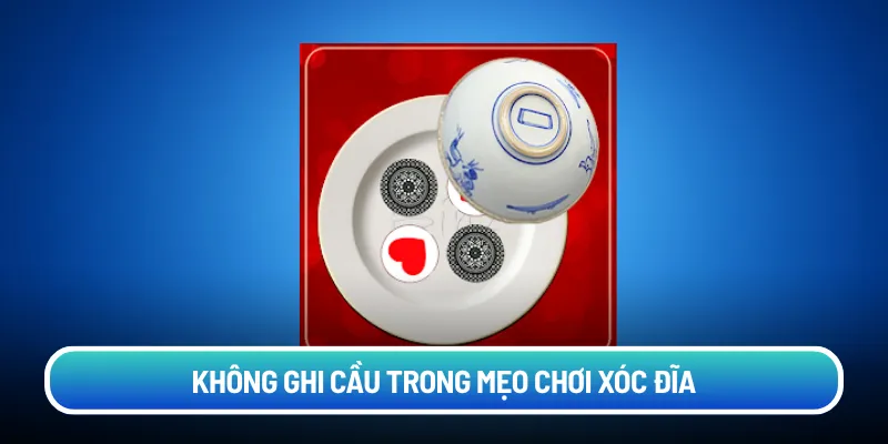 Không ghi cầu trong mẹo chơi xóc đĩa